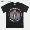 Skull Run More Worry Less T-Shirt