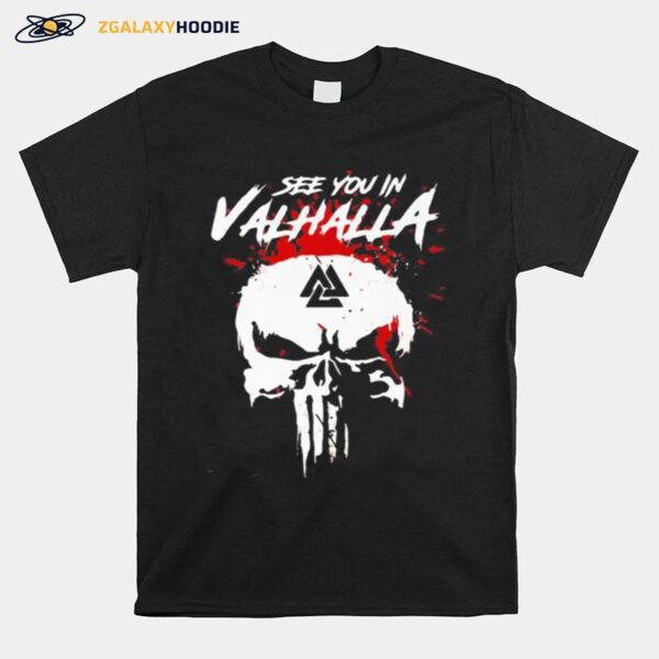 Skull See You In Valhalla Blood T-Shirt