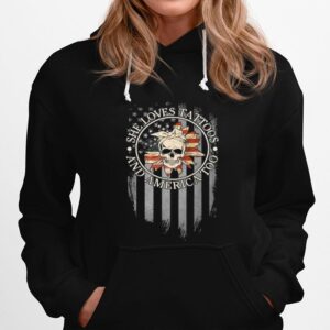 Skull She Loves Tattoos And America Too Hoodie