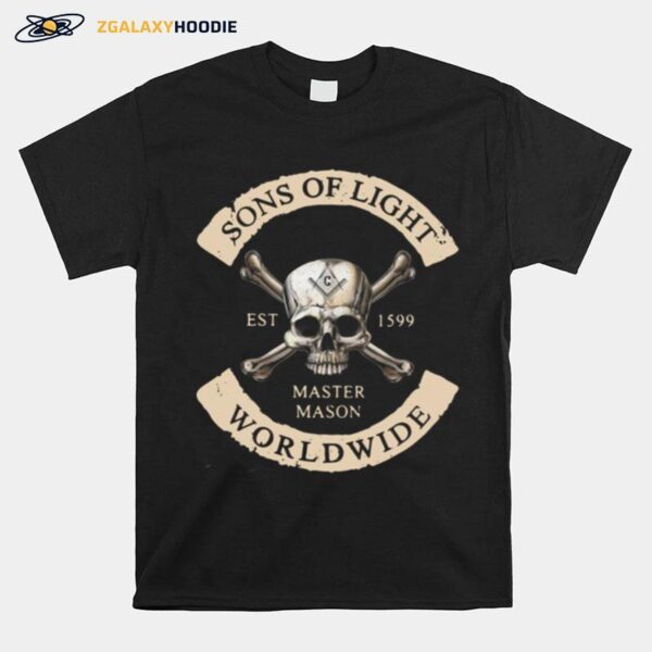 Skull Sons Of Light Est 1599 Master Mason Worldwide T-Shirt