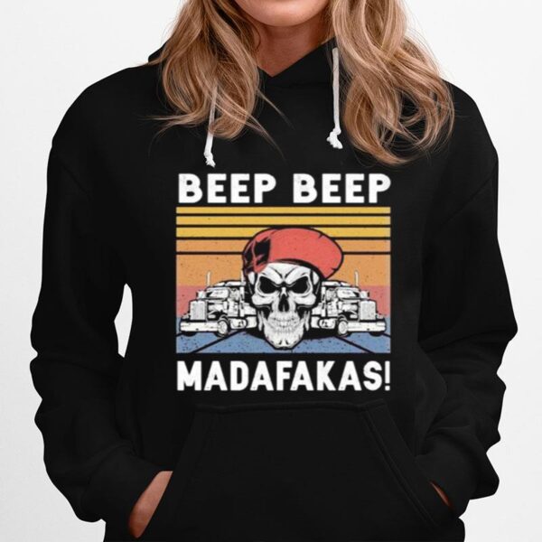 Skull Truck Beep Beep Madafakas Vintage Retro Hoodie