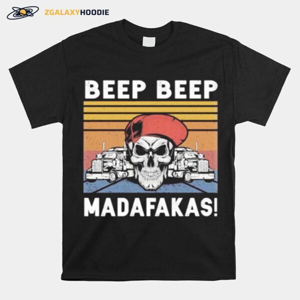 Skull Truck Beep Beep Madafakas Vintage Retro T-Shirt