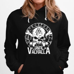 Skull Until Valhalla Hoodie