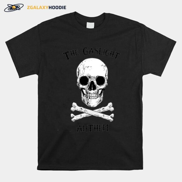 Skull With Bones Design The Gaslight Anthem T-Shirt