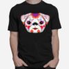 Skulls Senorita Pug Day Of The Dead Muertos T-Shirt