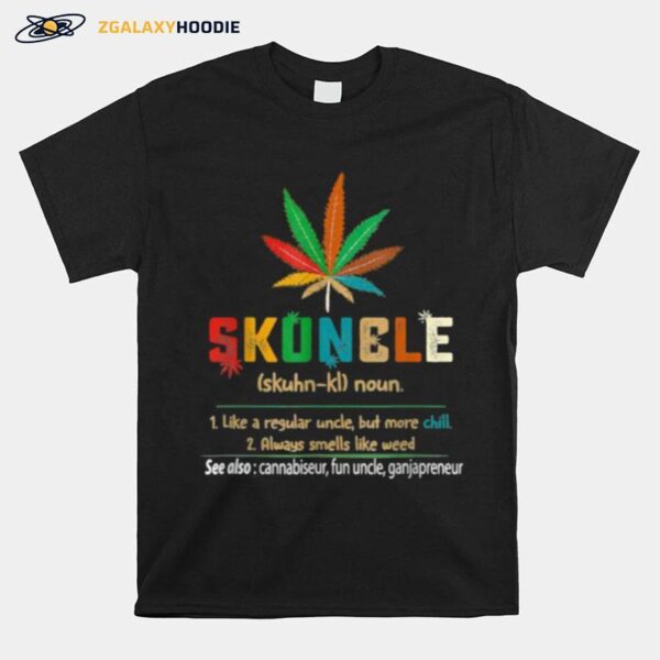 Skuncle Like A Regular Uncle But More Chill Always Smells Like Weed Canabis Retro T-Shirt