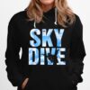 Sky Dive Skydivers Hoodie