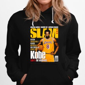 Slam Kobe Bryant La Lakers Cant Be Stopped Hoodie