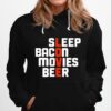 Sleep Bacon Movies Beer Hoodie
