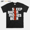 Sleep Bacon Movies Beer T-Shirt