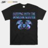 Sleeping With The Dungeon Master T-Shirt