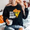 Slice Slice Baby Pizzaliebhaber Pizzaria Foodie Langarmshirt Sweater