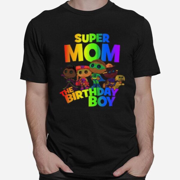 Super Mom The Birthday Boy Super Why T-Shirt