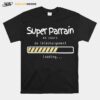 Super Parrain En Cours De Telechargement Loading T-Shirt