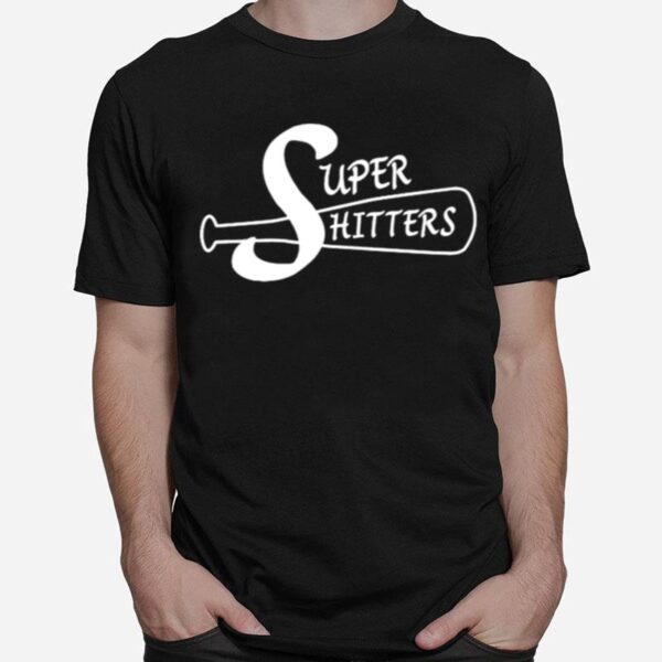 Super Shitters T-Shirt