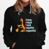 Super Straight Strong Unique Proud Empathic Respectful Hoodie