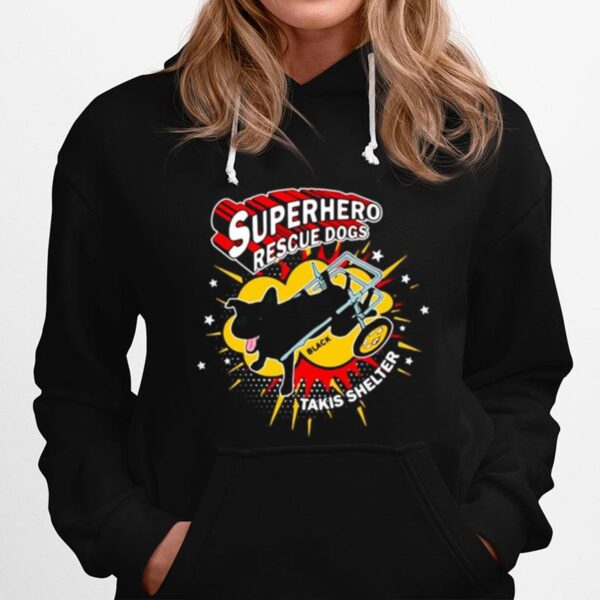 Superhero Rescue Dogs Takis Shelter Featuring Black Hoodie