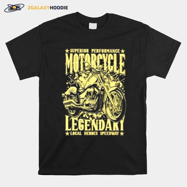 Superior Performance Motorcycle Legendary T-Shirt