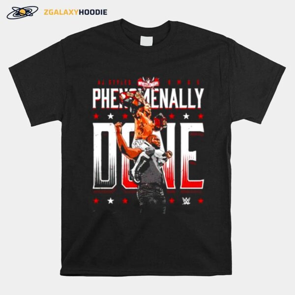 Superstars Wwe A.J. Styles Omos Phenomenally Done T-Shirt