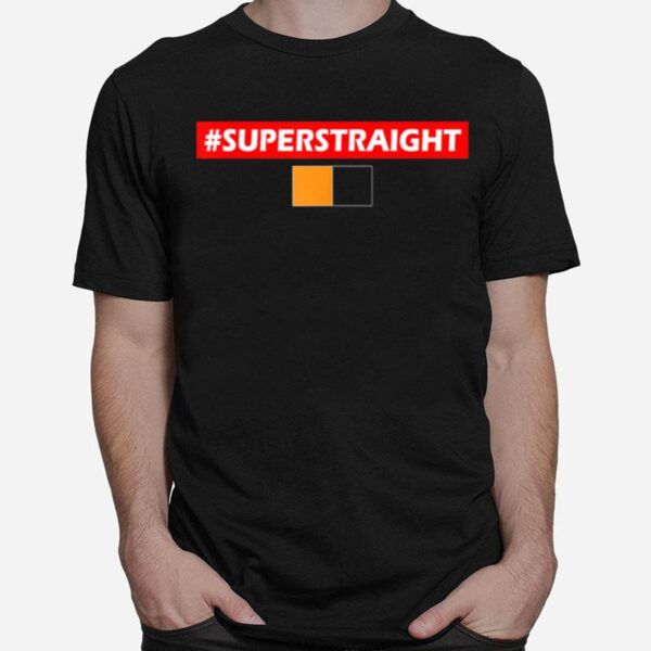 Superstraight Super Straight Gender Identity T-Shirt