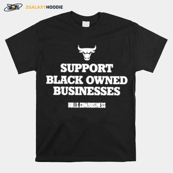 Support Black Owned Businesses T-Shirt