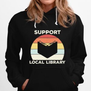 Support Local Library Vintage Hoodie