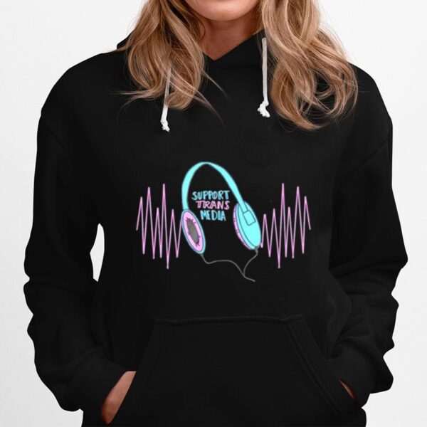 Support Trans Media Hoodie