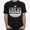 Support Your Local Farmer Vintage T-Shirt