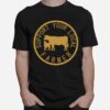 Support Your Local Farmer T-Shirt