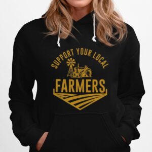 Support Your Local Farmers Hoodie