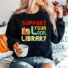 Support Your Local Library Sweater