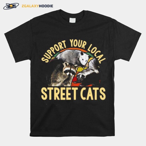 Support Your Local Street Cats Vintage T-Shirt