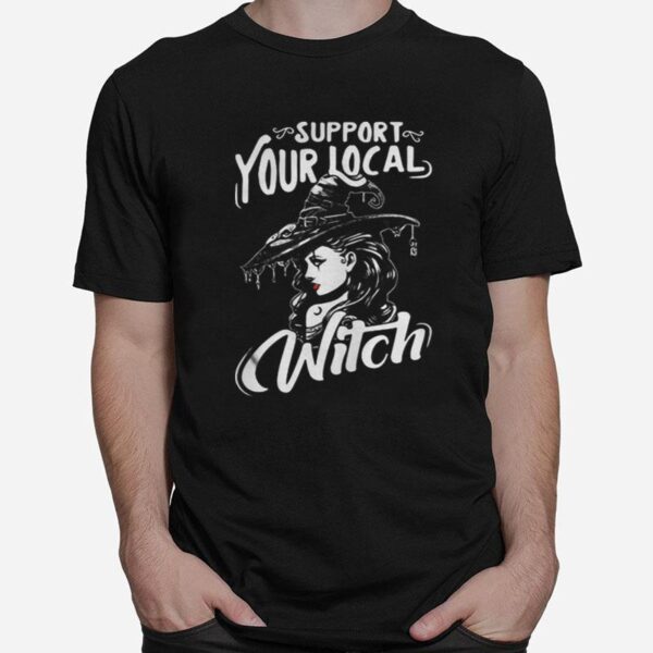 Support Your Local Witch Halloween T-Shirt