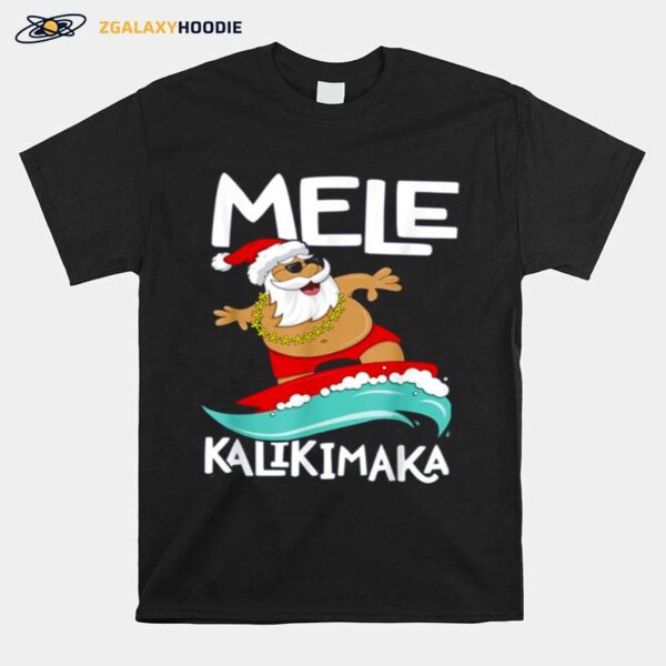 Surfing Santa Mele Kalikimaka Christmas Hawaii T-Shirt