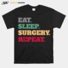 Surgeon Surgery Profession Idea T-Shirt