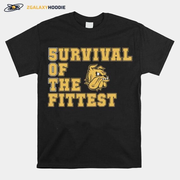 Survival Of The Fittest Duluth Bulldogs T-Shirt