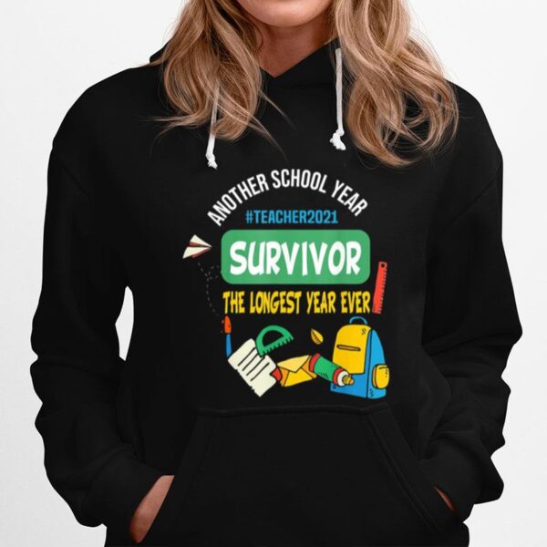 Survivor Another School Year The Longest School Year Ever Hoodie