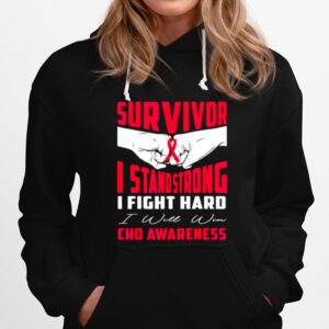 Survivor I Stand Strong Chd Awareness Hoodie