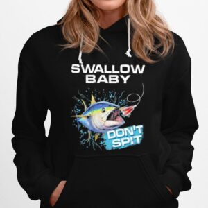 Swallow Baby Dont Spit Carp Fishing Hoodie