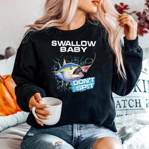 Swallow Baby Dont Spit Carp Fishing Sweater