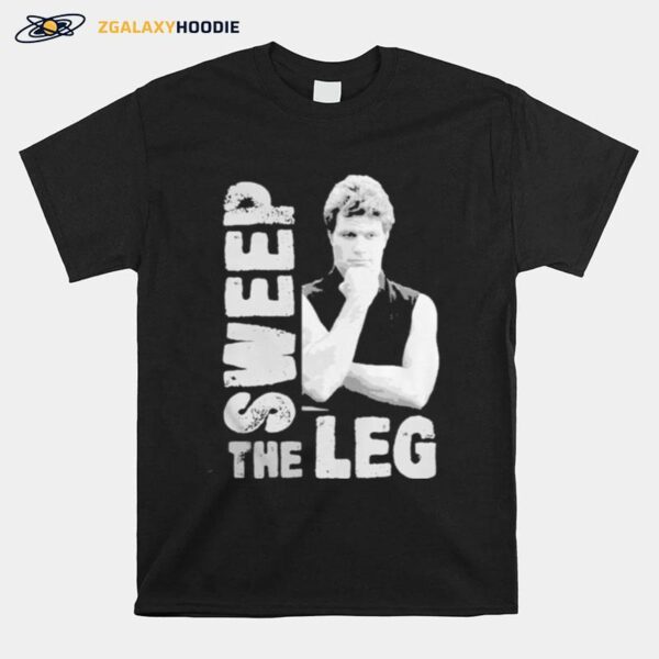 Sweep The Leg T-Shirt