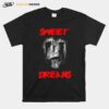 Sweet Dreams Halloween Horror T-Shirt