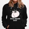 Sweet Dreams Sleeping Sleep Pj Pajama Top Nap Husky Hoodie