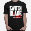 Switch Blade Era T-Shirt