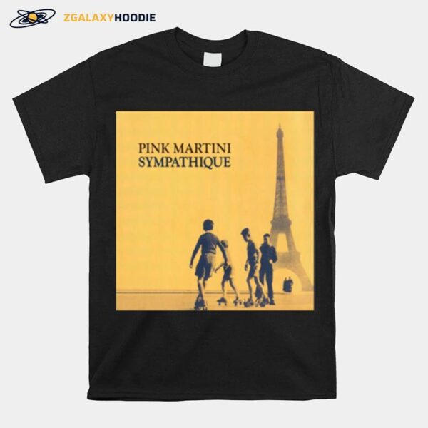 Sympathique Pink Martini T-Shirt