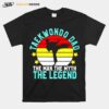 Taekwondo Dad The Man The Myth The Legend Vintage T-Shirt