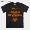 Tahoto Awasis Meyewiwn Every Child Matters T-Shirt