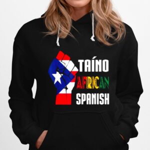 Taino African Spanish %E2%80%93 Taino Nation Boricua Hoodie