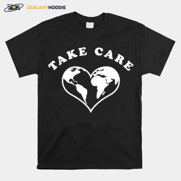 Take Care T-Shirt