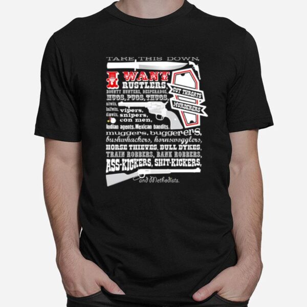 Take This Down I Want Blazing Saddles T-Shirt